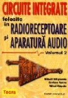 Circuite integrate folosite radioreceptoare aparatura