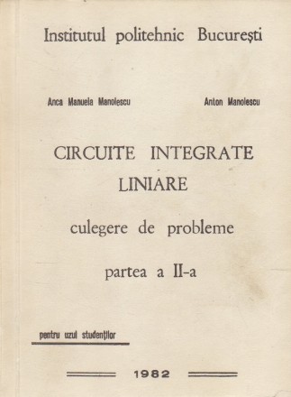 Circuite Integrate Liniare - Culegere de Probleme, Partea a II-a