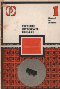 Circuite integrate liniare - Manual de utilizare, Volumele I, II, III si IV