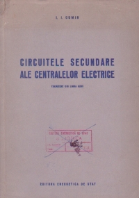 Circuitele secundare ale centralelor electrice (traducere din limba rusa)