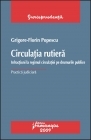 Circulatia rutiera. Infractiuni la regimul circulatiei pe drumurile publice. Practica judiciara