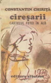 Ciresarii, Volumul al II-lea - Castelul fetei in alb