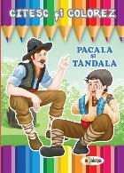 Citesc si colorez - Pacala si Tandala