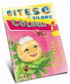 Citesc pe silabe. Colorez. Turtita fermecata. Volumul VII