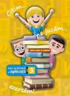 Citim jucam exersam Caiet lectura