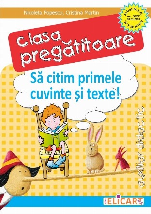 Sa citim primele cuvinte si texte - Auxiliar pentru clasa pregatitoare