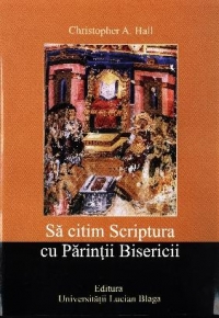 Sa citim Scriptura cu Parintii Bisericii