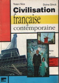 Civilisation francaise contemporaine - Textes et pretextes pour parier francais