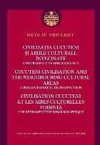 Civilizaţia Cucuteni şi ariile culturale învecinate - O retrospectivă bibliografică