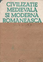 Civilizatie medievala moderna romaneasca Studii