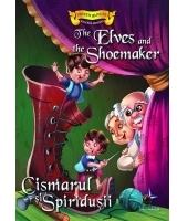 Cizmarul si Spiridusii / The Elves and the Shoemaker (Povesti bilingve)