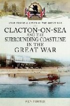 Clacton-on-Sea and the Surrounding Coastline in the Great Wa