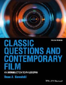 Classic Questions and Contemporary Film