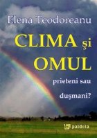 Clima omul prieteni sau dusmani