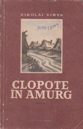 Clopote in Amurg, Volumul I - Roman