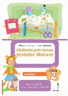 Călătorie prin lumea textelor literare - L - Partea 1 (Set of:Călătorie prin lumea textelor literare - LPa