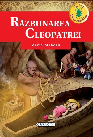 Clubul detectivilor. Razbunarea  Cleopatrei