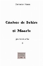 Cântece Iubire şi Moarte poeme