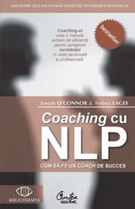 Coaching cu NLP. Cum sa fii un coach de succes, Editia a II-a