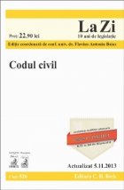 Codul civil (actualizat la data de 05.11.2013). Editia 6. Cod 526