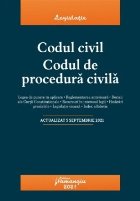 Codul civil. Codul de procedura civila. Actualizat la 5 septembrie 2021