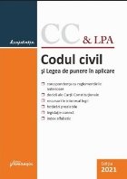 Codul civil si Legea de punere in aplicare. Actualizat la 5 septembrie 2021