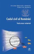 Codul civil Romaniei Indrumar notarial