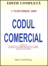 Codul comercial - editia a III-a - actualizat la 1 noiembrie 2009