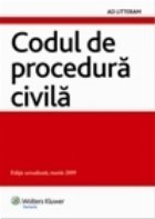 Codul procedura civila (editie actualizata