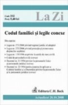 Codul familiei si legile conexe (actualizat la 20.10.2008). Editia a III-a