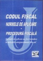 Codul Fiscal 2009. Normele de aplicare. Procedura fiscala