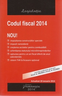 Codul fiscal 2014. Actualizat 20 ianuarie 2014