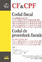 Codul fiscal,Codul de procedură fiscală : recursuri în interesul legii, hotărâri prealabile, legislaţie 