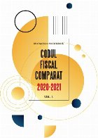 Codul fiscal comparat 2020-2021 (cod+norme), 3 volume