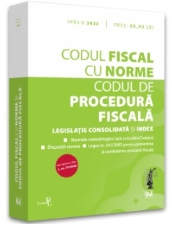 Codul fiscal cu Norme şi Codul de procedură fiscală