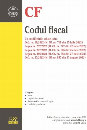 Codul fiscal : note, legislaţie conexă, recursuri în interesul legii, hotărâri prealabile