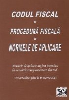 Codul fiscal Procedura fiscala Normele