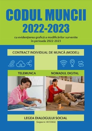 Codul muncii : 2022-2023