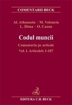 Codul muncii. Comentariu pe articole. Vol. I. Articolele 1-107. Editia 1