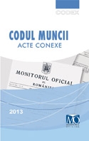 Codul muncii. Editia a XV-a (2013)