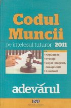 Codul Muncii intelesul tuturor 2011