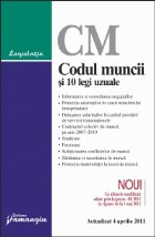 Codul muncii si 10 legi uzuale Cu modificarile aduse prin Legea nr. 40/2011