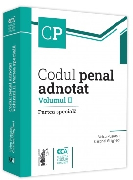 Codul penal adnotat. Volumul II. Partea speciala