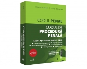 Codul penal si Codul de procedura penala: ianuarie 2019. Editie tiparita pe hartie alba. Include noile decizii CC si ICCJ