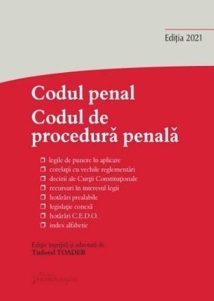 Codul penal, Codul de procedură penală şi Legile de punere în aplicare