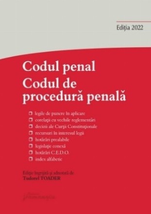 Codul penal,Codul de procedură penală şi Legile de punere în aplicare