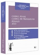 Codul penal, Codul de procedură penală : Minute de practică neunitară, Decizii ale Curţii Constituţional