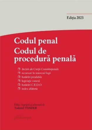 Codul penal,Codul de procedură penală şi Legile de punere în aplicare