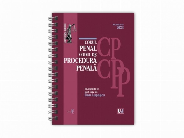 Codul penal si Codul de procedura penala. Septembrie 2023, editie spiralata, tiparita pe hartie alba