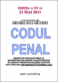 Codul penal - editia a XV-a - 23 mai 2013